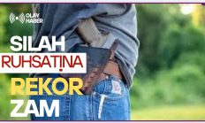 Silah Ruhsatlarına Rekor Zam