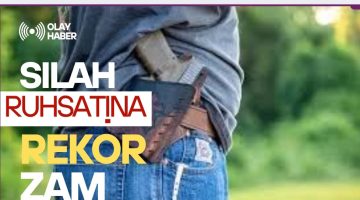 Silah Ruhsatlarına Rekor Zam