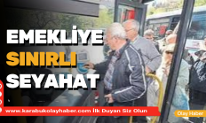 Emekliye ücretsiz ulaşım hakkı kısıtlanıyor.