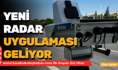 Radarlar Cepten Takip Edilecek