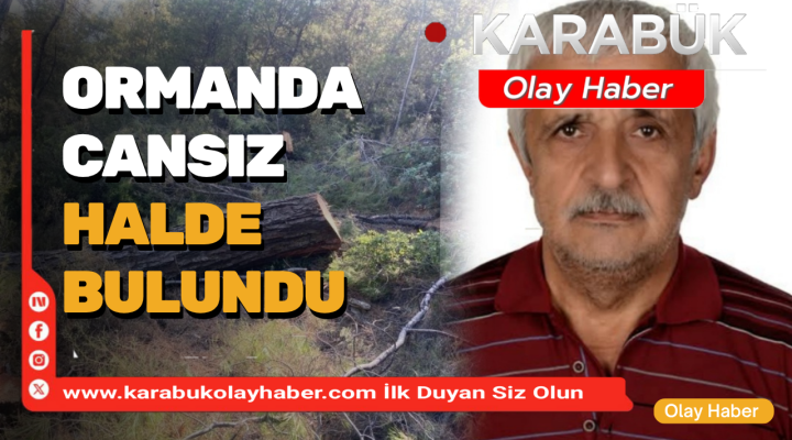 YENİCE’DE ORMANLIK ALANDA ŞÜPHELİ ÖLÜM